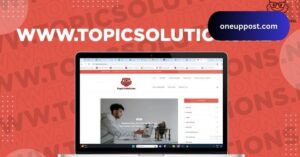 www. topicsolutions.net – This Article Provides A Detailed Overview!